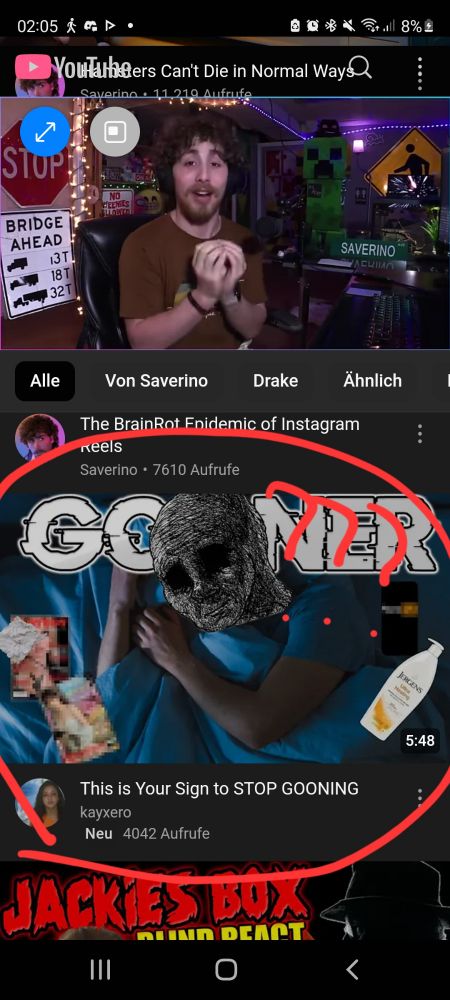 Screenshots of my YouTube feed (mobile version), with the main focus being on the thumbnail in the middle, with the video title: "This is a sign to STOP GOONING", highlighted by a poorly drawn circle surrounding it. Three question marks are also drawn on it to express my confusion on how this got into my feed, since I don't consume porn on a daily basis.
It's meant as a lighthearted joke ;3