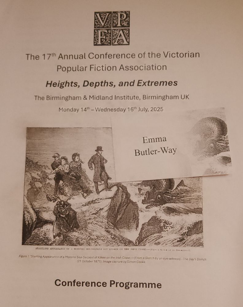 Conference programme: 17th Annual Conference of the Victorian Popular Fiction Association. Heights, Depths, and Extremes. The Birmingham & Midland Institute, Birmingham UK. Victorian picture of a group of people confronted by a sea monster