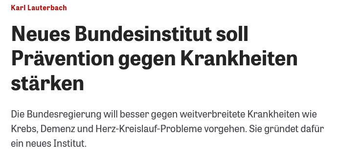 Pressebericht "Neues Bundesinstitut soll Prävention gegen Krankheiten stärken"