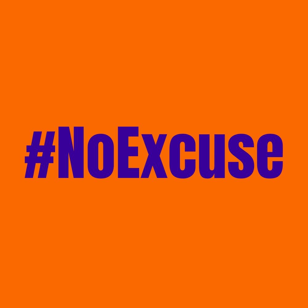 Orange square with purple text reading #NoExcuse