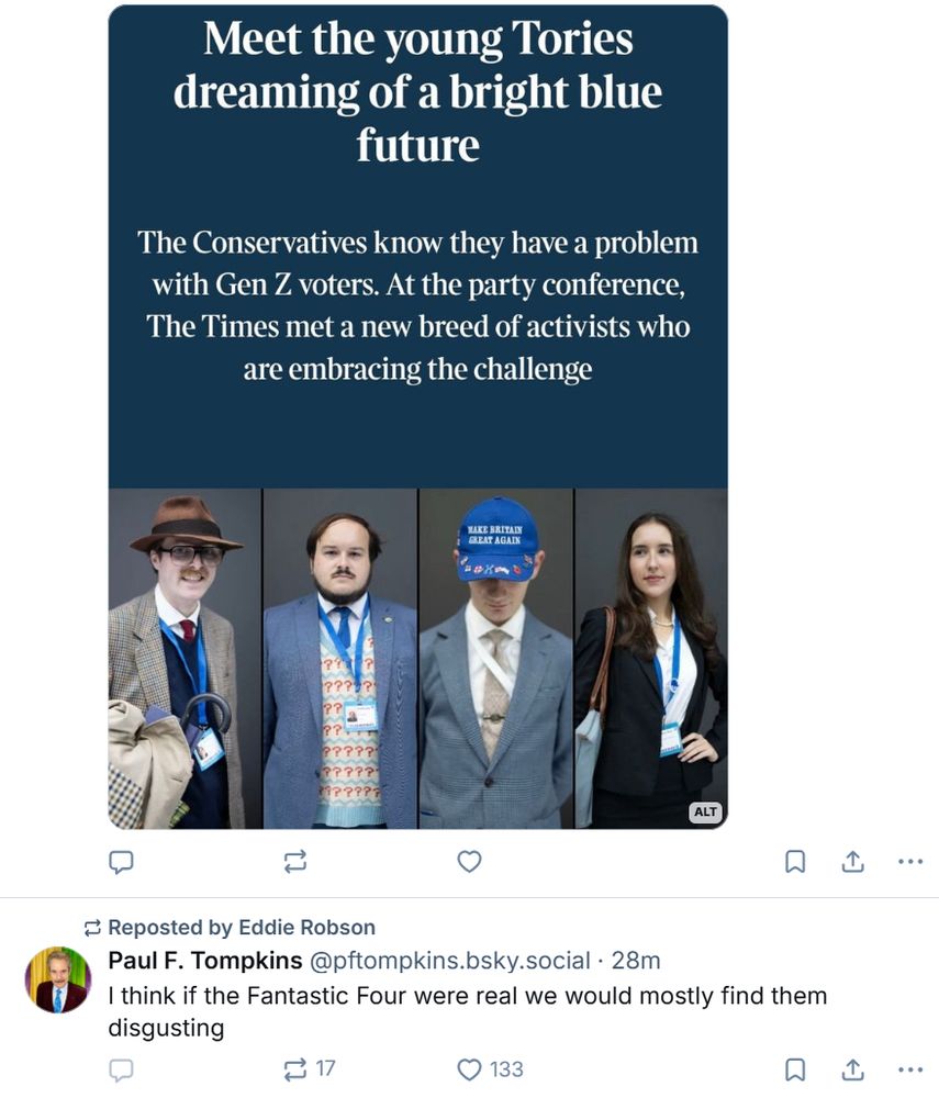 Post from Paul F. Tompkins - "I think if the Fantastic Four were real we would mostly find them disgusting" - above which is a post featuring that horrifying picture of the four young Tories from The Times