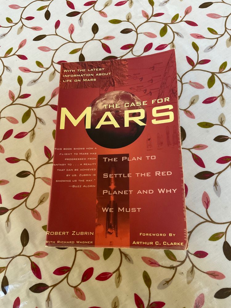 Photo of the front of the book: The Case for Mars by Robert Zubrin. Published by Simon and Schuster, 1996. ISBN 0684827573