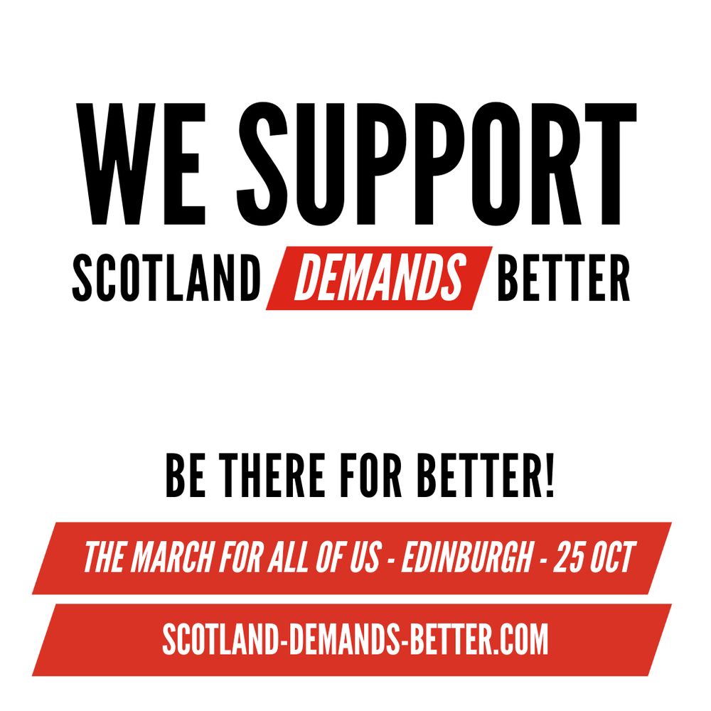 We support Scotland Demands Better