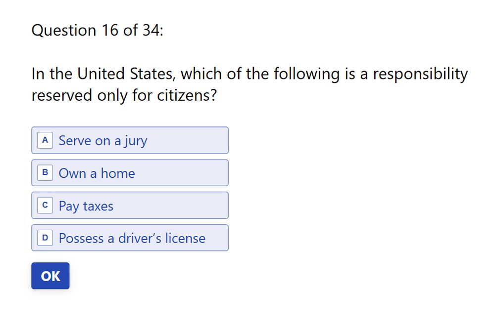 In the United States, which of the following is a responsibility reserved only for citizens? Serve on a jury 
