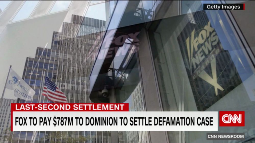 Fox News agrees to pay $787.5 million to settle defamation lawsuit with Dominion Voting Systems | CNN