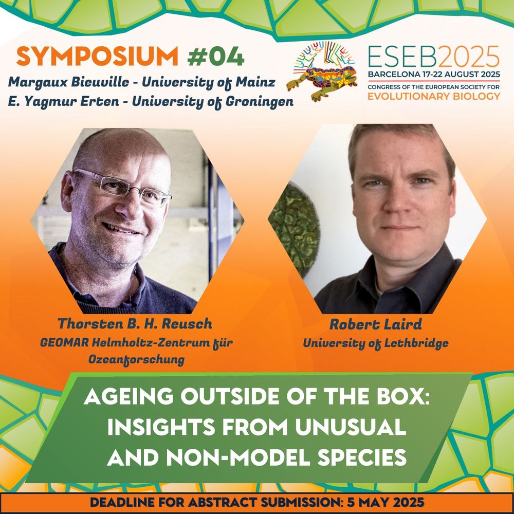 The poster for the symposium titled: "Ageing outside of the box: insights from unusual and non-model species" within the ESEB 2025 conference. The symposium is organised by Margaux Bieuville from the University of Mainz and Yagmur Erten from the University of Groningen. The invited speakers are Thorsten Reusch from GEOMAR and Robert Laird from the University of Lethbridge. The conference takes place on 17-22 August 2025 in Barcelona, Spain. The abstract submission deadline is 5 May 2025.
