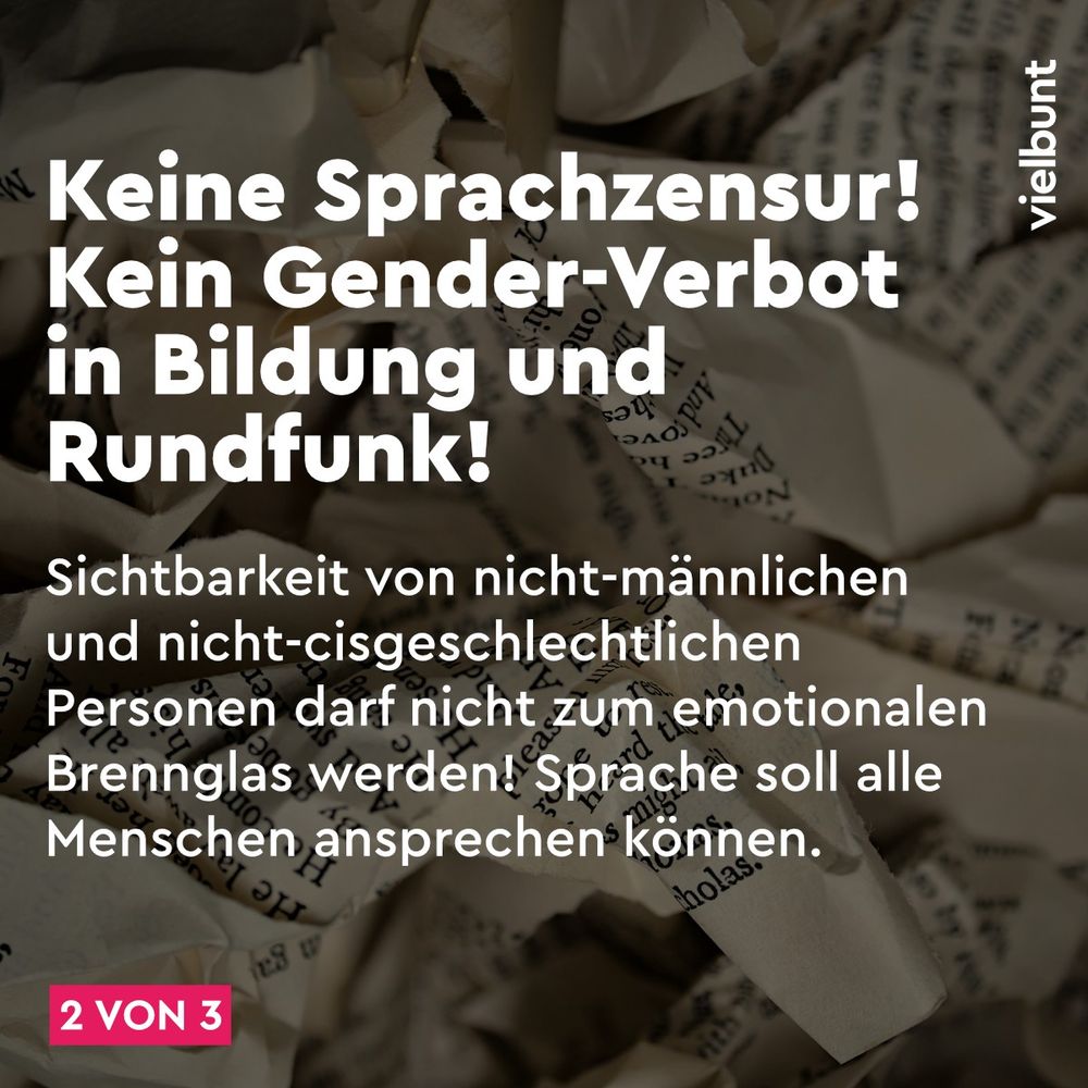 Keine Sprachzensur! Kein Gender-Verbot in Bildung und Rundfunk!

Sichtbarkeit von nicht-männlichen und nicht-cisgeschlechtlichen Personen darf nicht zum emotionalen Brennglas werden! Sprache soll alle Menschen ansprechen können.