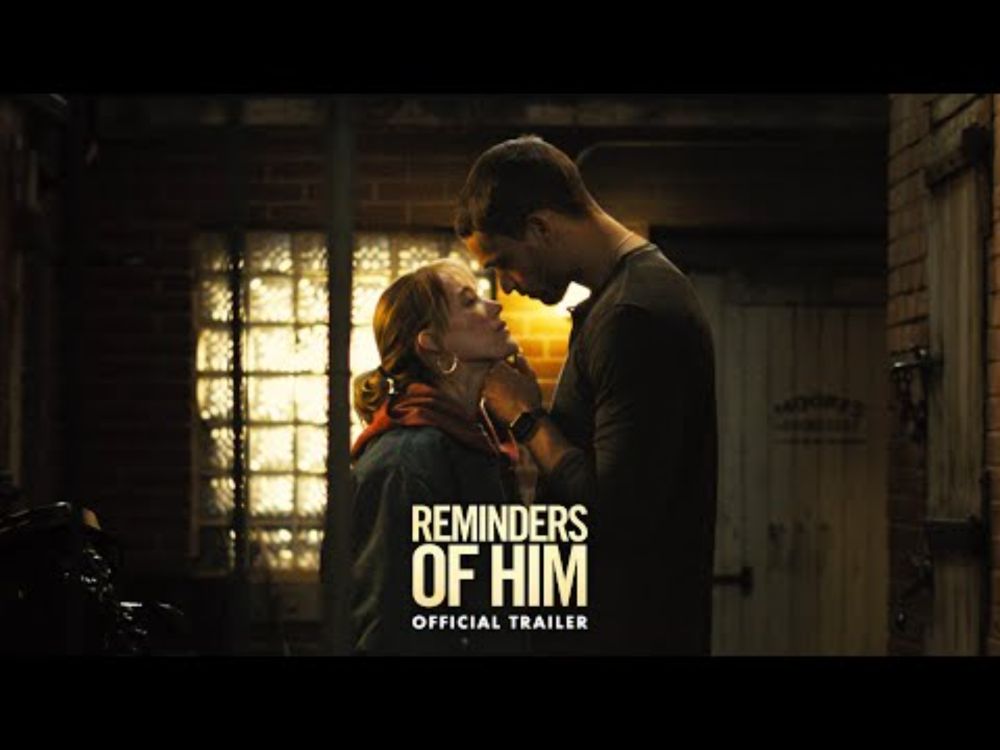 Reminders of Him | Official Trailer