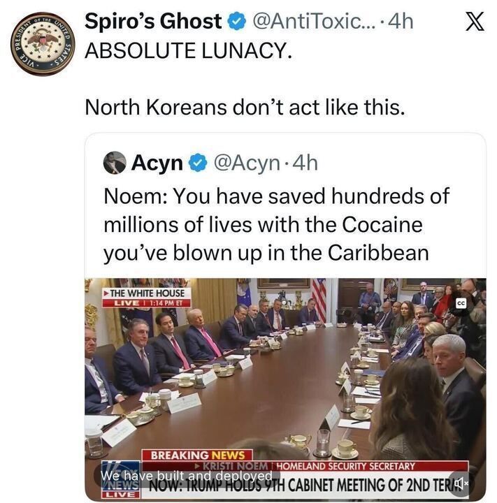 Tweet showing a photo of a White House cabinet meeting. Kristi Noem praises Trump for “saving hundreds of millions of lives with the cocaine you’ve blown up in the Caribbean.” Trump sits at the center of a long table surrounded by cabinet officials.