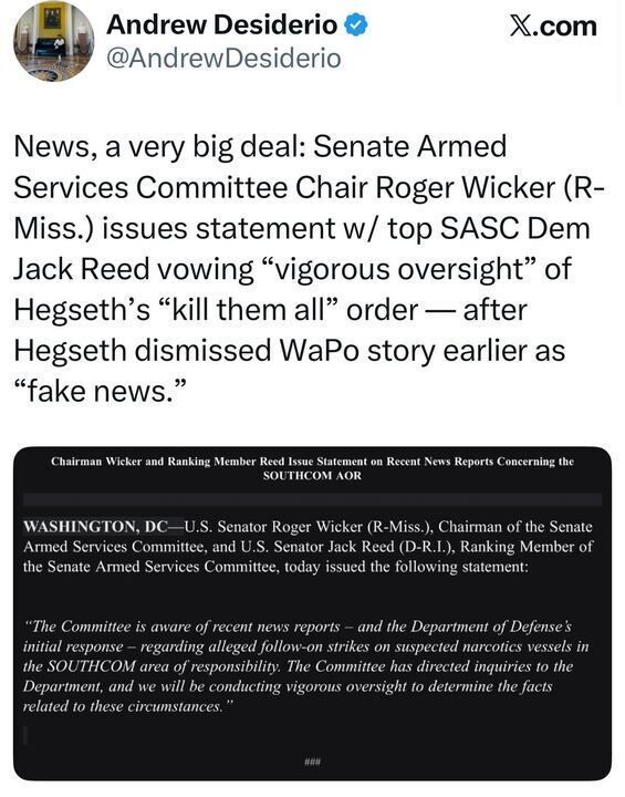 A screenshot of a tweet by Andrew Desiderio reporting that Senators Roger Wicker and Jack Reed will conduct oversight into alleged “kill them all” orders related to SOUTHCOM operations. Below is an image of the senators’ joint statement, formatted as a black-and-white press release.
