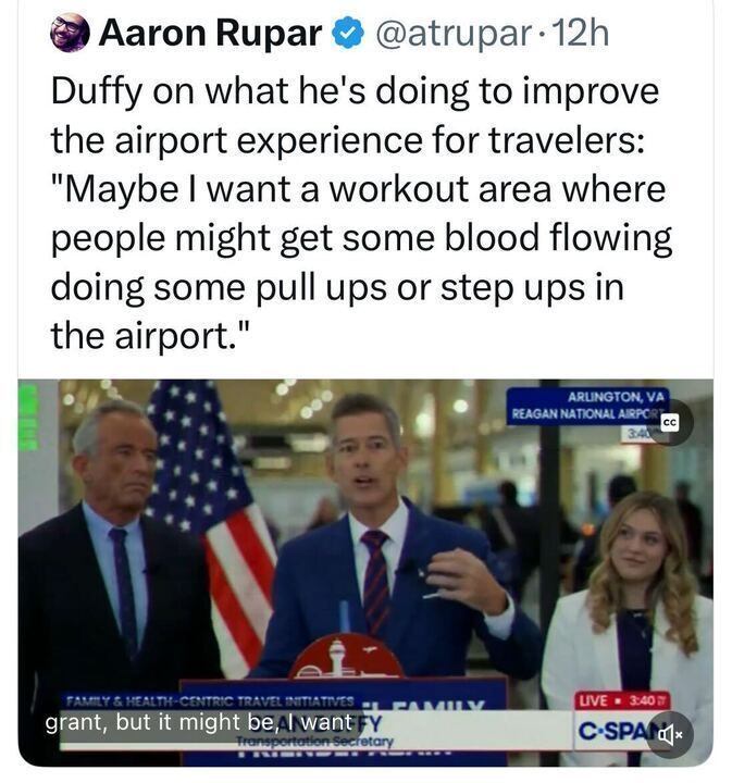 A press conference screenshot showing Transportation Secretary Sean Duffy speaking at a podium at Reagan National Airport, suggesting airports should have workout areas. RFK Jr. and another woman stand behind him.