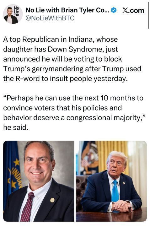 A tweet reporting that a top Indiana Republican, whose daughter has Down syndrome, plans to vote against Trump’s gerrymandering after Trump used the R-word as an insult. Below the text are two photos: one of the Indiana Republican smiling in front of state flags, and one of Donald Trump seated at a desk.