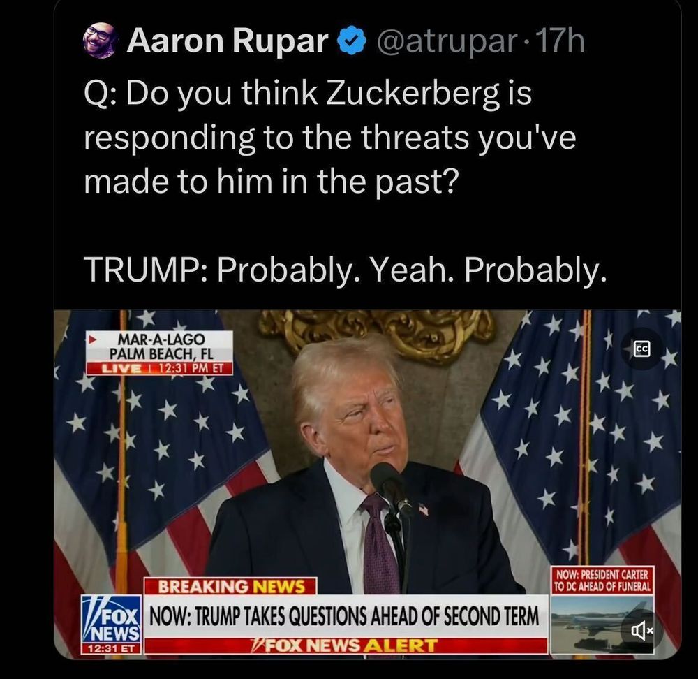 Tweet by Aaron Rupar (@atrupar). The tweet includes a quote from a question-and-answer session where someone asked Trump if he thinks Zuckerberg is responding to threats he's made to him in the past. Trump's response was "Probably. Yeah. Probably."