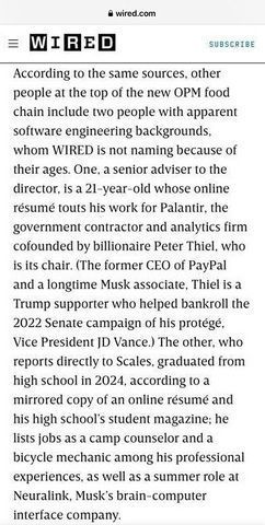 Screenshot of a WIRED article discussing young individuals in leadership roles within the OPM food chain. It mentions a 21-year-old senior adviser with a background at Palantir and connections to Peter Thiel, and another individual who graduated high school in 2024 and previously worked as a camp counselor, bicycle mechanic, and summer intern at Neuralink. The article notes WIRED is not naming them due to their ages. 
