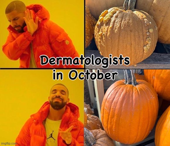 Drake like/dislike meme in which he dislikes a knobby pumpkin, but like a smooth skinned pumpkin. 