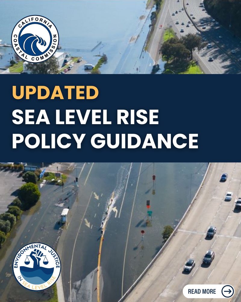 a large title, “Updated Sea Level Rise Policy Guidance” on a dark blue background over an aerial view of a flooded highway and bike path, a round blue and white Coastal Commission logo and a circular graphic that says Environmental Justice in Sea Level Rise with three colors of blue waves and a fist holding up justice scales, a “Read More” graphic with an arrow