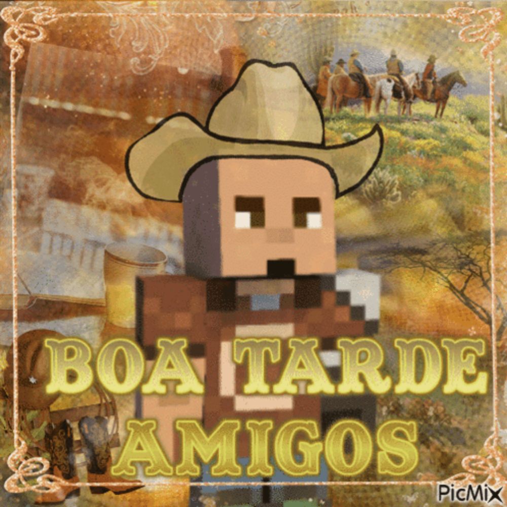 a picture of a cowboy with the words boa tarde amigos