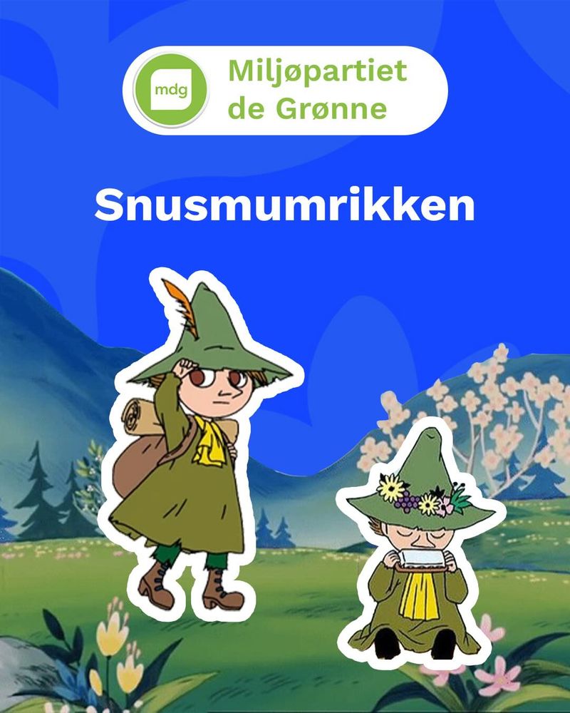 Tegning av Snusmumrikken i Mummidalen, og logo og tekst øverst i bildet: Miljøpartiet de Grønne