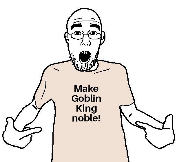 Weird guy that looks a little too much like me is pointing at his t-shirt that says Make Goblin King noble.  It's a mostly pen drawing of a bald -ish dude with glasses and facial hair. 