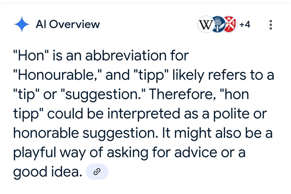Google's AI explanation of Hon Tipp (Which actually means go on or come on Tipperary).

"Hon" is an abbreviation for "Honourable," and "tipp" likely refers to a "tip" or "suggestion." Therefore, "hon tipp" could be interpreted as a polite or honorable suggestion. It might also be a playful way of asking for advice or a good idea. 