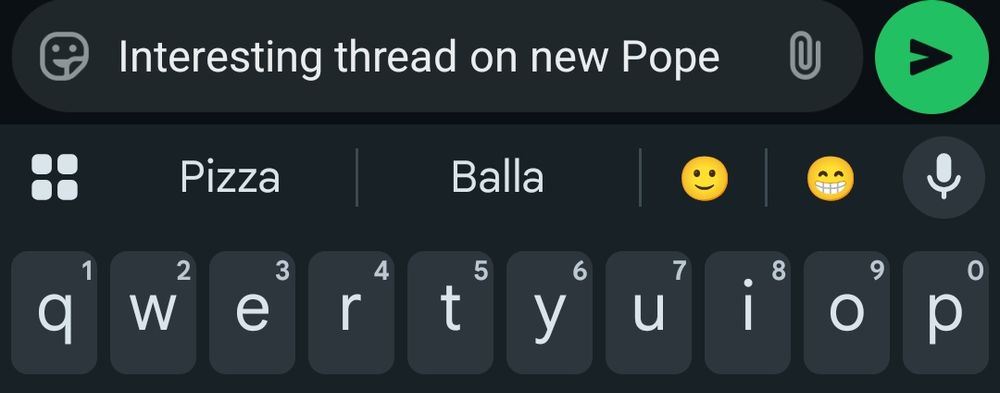 "Interesting thread on new Pope" typed with keyboard recommending Pizza and Balla