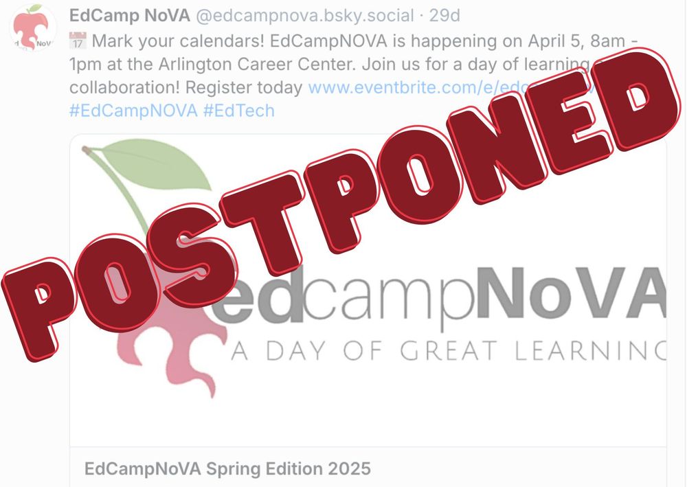 A screenshot of an EdCampNoVA message with bold red text over it saying "Postponed"