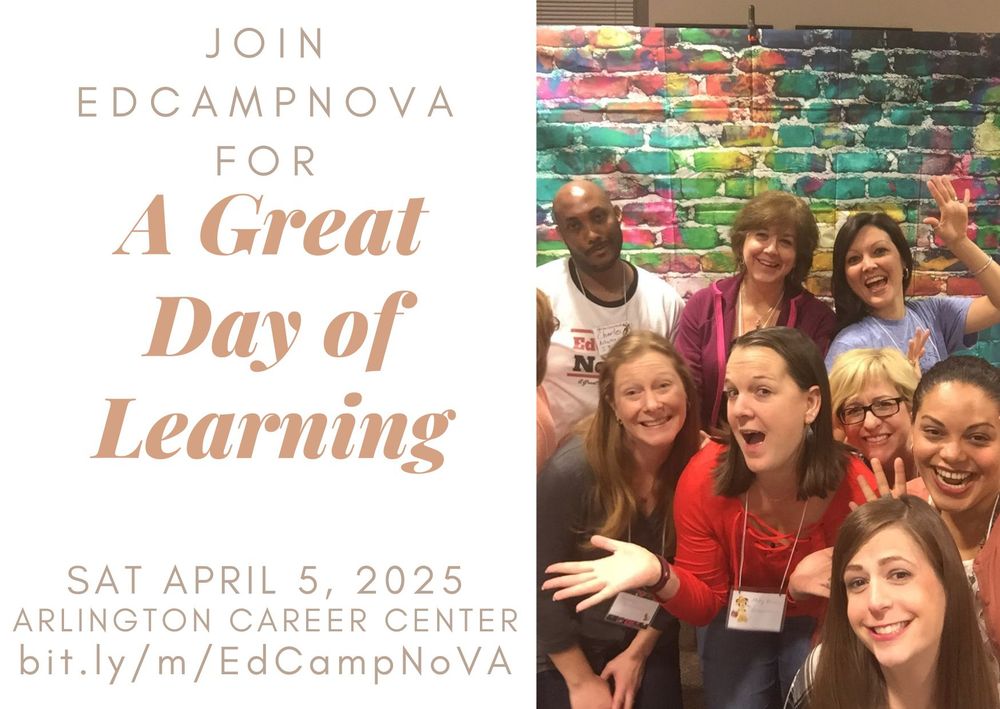 A group of people smiling and posing in front of a colorful wall; text reads: Join EdcampNoVA for a great day of learning. Sat April 5, 2025
Arlington Career Center
bit.ly/m/EdCampNoVA