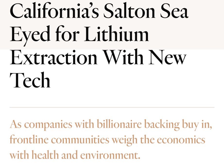 Head line that reads: California’s Salton Sea Eyed for Lithium Extraction With New Tech

Subheading: As companies with billionaire backing buy in, frontline communities weigh the economics with health and environment.