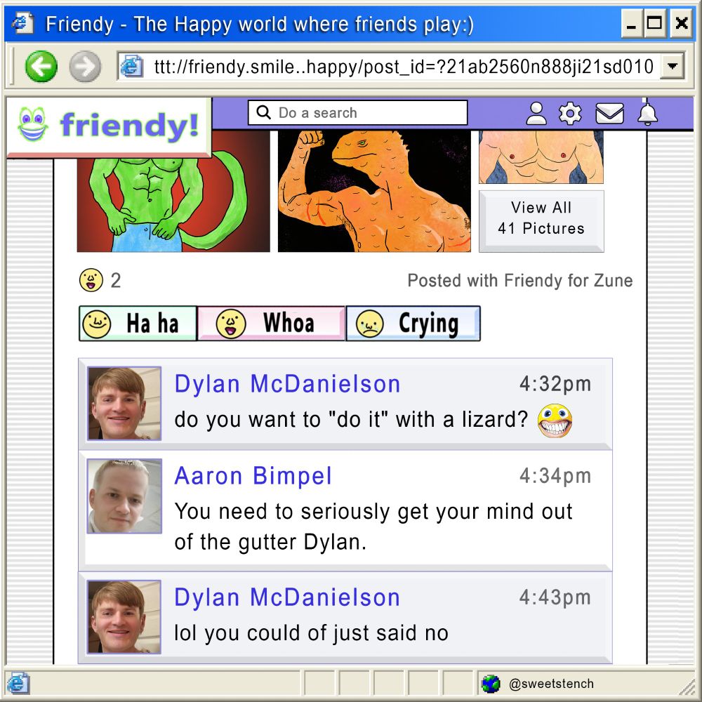 Dylan McDanielson leaves a comment at 4:32pm:
do you want to “do it” with a lizard? [toothy grinning emoji]

Aaron replies at 4:34pm:
You need to seriously get your mind out of the gutter Dylan.

Dylan, 4:43pm:
lol you could of just said no