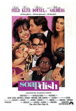Soapdish….a 1991 comedy film