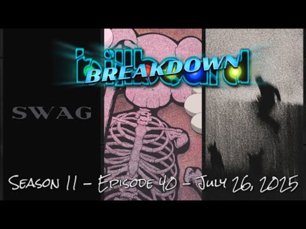 Billboard BREAKDOWN - Hot 100 -  July 26, 2025 (SWAG, Let God Sort Em Out, Jackboys 2, Jump)