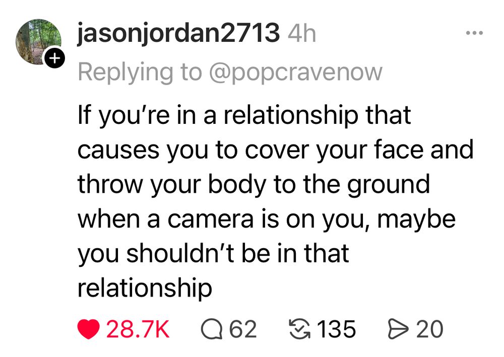 All text: If you’re in a relationship that causes you to cover your face and throw your body to the ground when a camera is on you, maybe you shouldn’t be in that relationship.