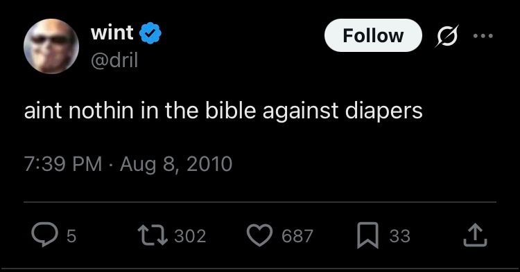 screenshot of tweet by @dril saying "aint nothin in the bible against diapers"