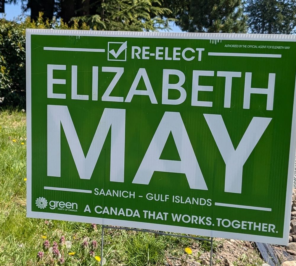 Our lawn sign for Re-elect Elizabeth May. 
