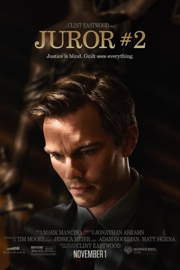 Clint Eastwood's Juror #2 Movie Poster.  Main character looks down lost in thought. The tagline reads: "Justice is blind.  guilt sees everything"