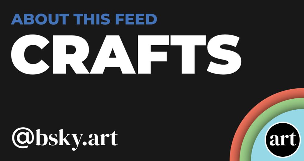 Crafts - bsky.art