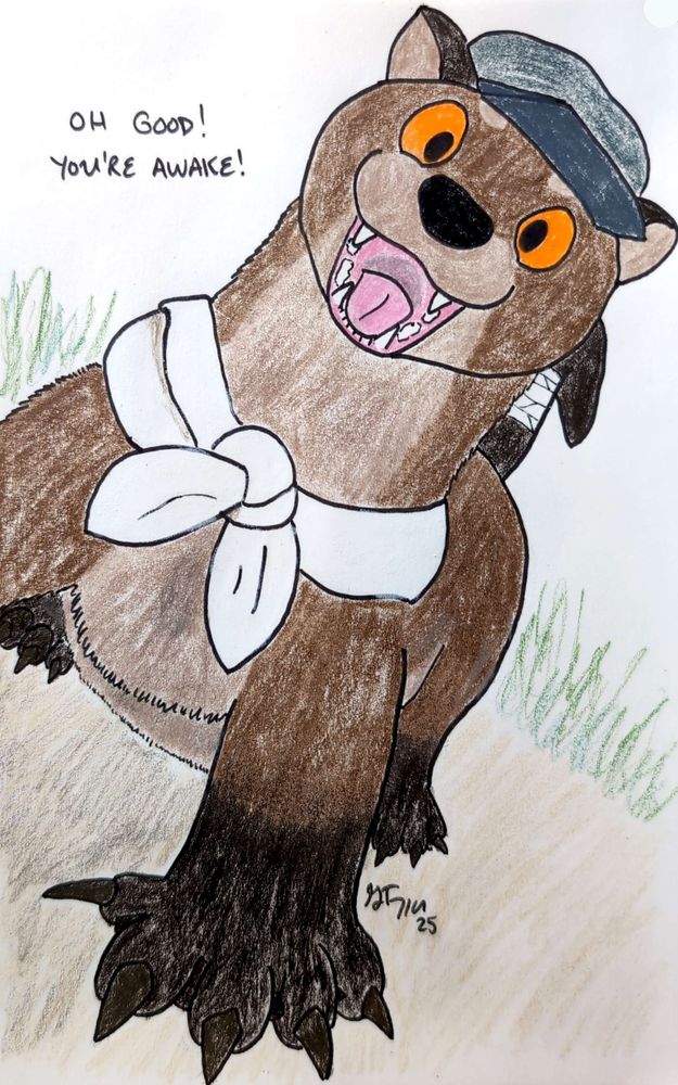 Entire perspective is diagonal; the viewer is lying on the ground and looking up over their shoulder. Tillie the river otter looks down at you with a wide toothy smile and says "Oh good! You're awake!"