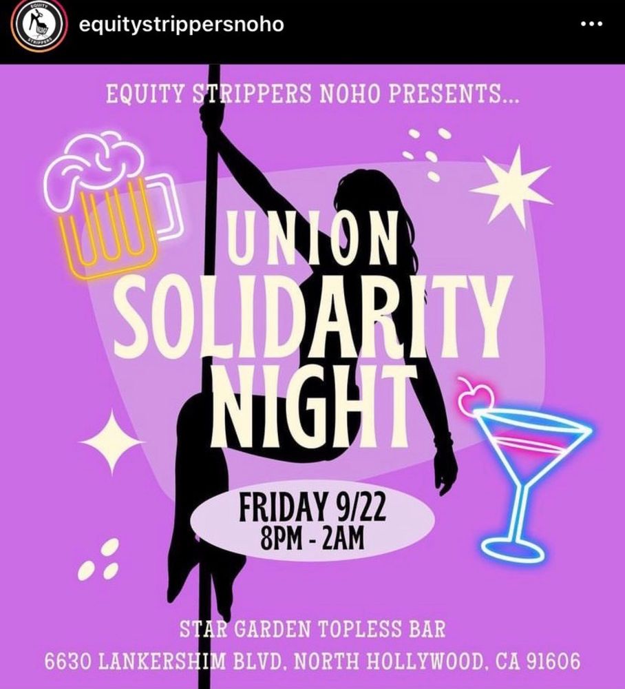 IG screenshot of equitystrippersnoho announcing union solidarity night Friday 9/22 8pm-2am at Star Gardens Topless Bar, 6630 Lankershim Blvd with silhouette woman on a pole and neon beverages -- lots of sparkle stars
