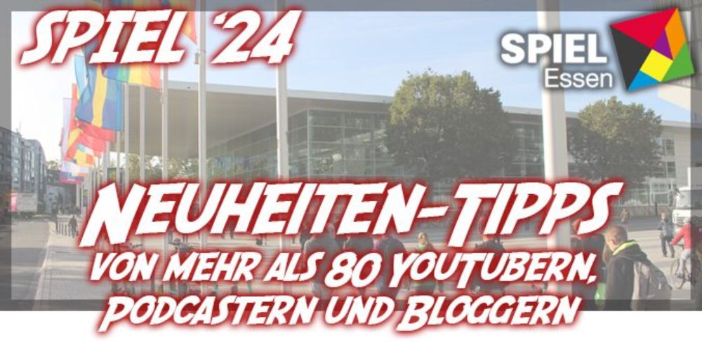 Die 84 besten Neuheiten-Tipps für die SPIEL '24 von YouTubern, Podcastern und Bloggern