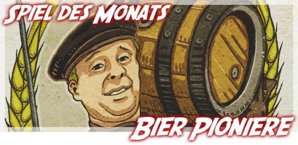 Bier Pioniere Test - Spiel des Monats August