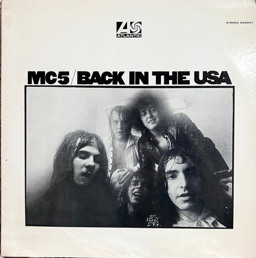 Album cover to “Back in the USA” by MC5