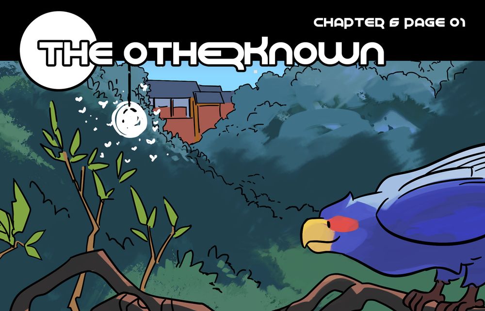 THE OTHERKNOWN chapter 6 page 01 update teaser image featuring a blue parrotlike bird and a house in the background of a forested area