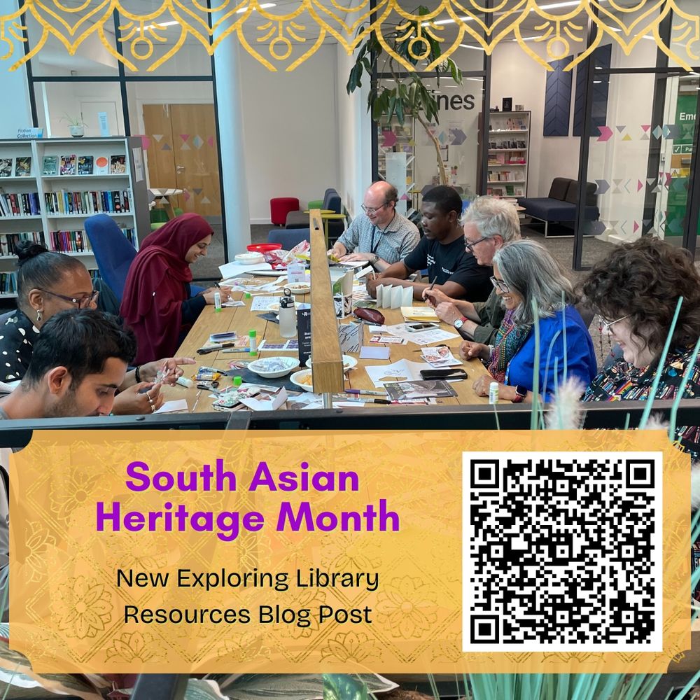 A photo of people laughing around a table making zines, with a box imposed at the bottom that has a QR code and the heading South Asian Heritage Month: New exploring library resources blog post.