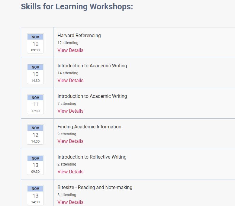 Skills for Learning workshops for week beginning Monday 10th November 2025 include sessions on Harvard Referencing, Finding Academic Information, Reading & Note-making and Academic Writing