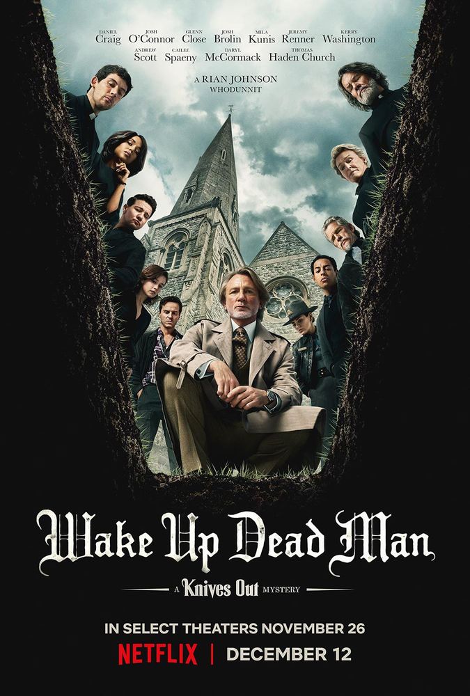 The poster for Wake Up Dead Man: A Knives Out Mystery, with the core cast staring down at open grave (Benoit Blanc in the middle) 