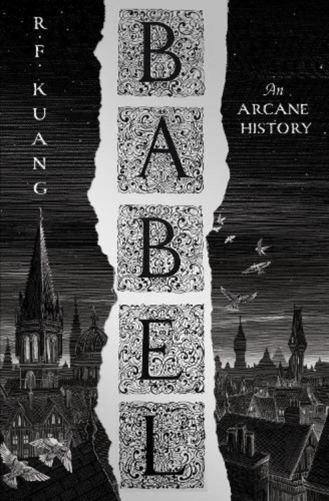 Babel: An Arcane History by R.F. Kuang