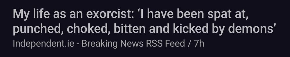 A headline from the Independent.ie which reads "My life as an exorcist: Thave been spat at, punched, choked, bitten and kicked by demons"