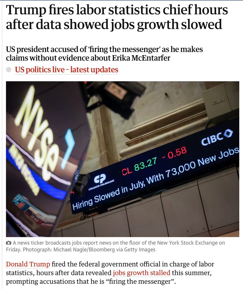 Trump fires labor statistics chief hours after data showed jobs growth slowed
US president accused of ‘firing the messenger’ as he makes claims without evidence about Erika McEntarfer