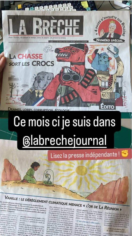 Photo de la une du journal La Brèche de ce mois ci dans lequel j'ai fait une illustration type petit prince de St Exupery sur le thème de la culture de la vanille à la Réunion qui subit le réchauffement climatique. 