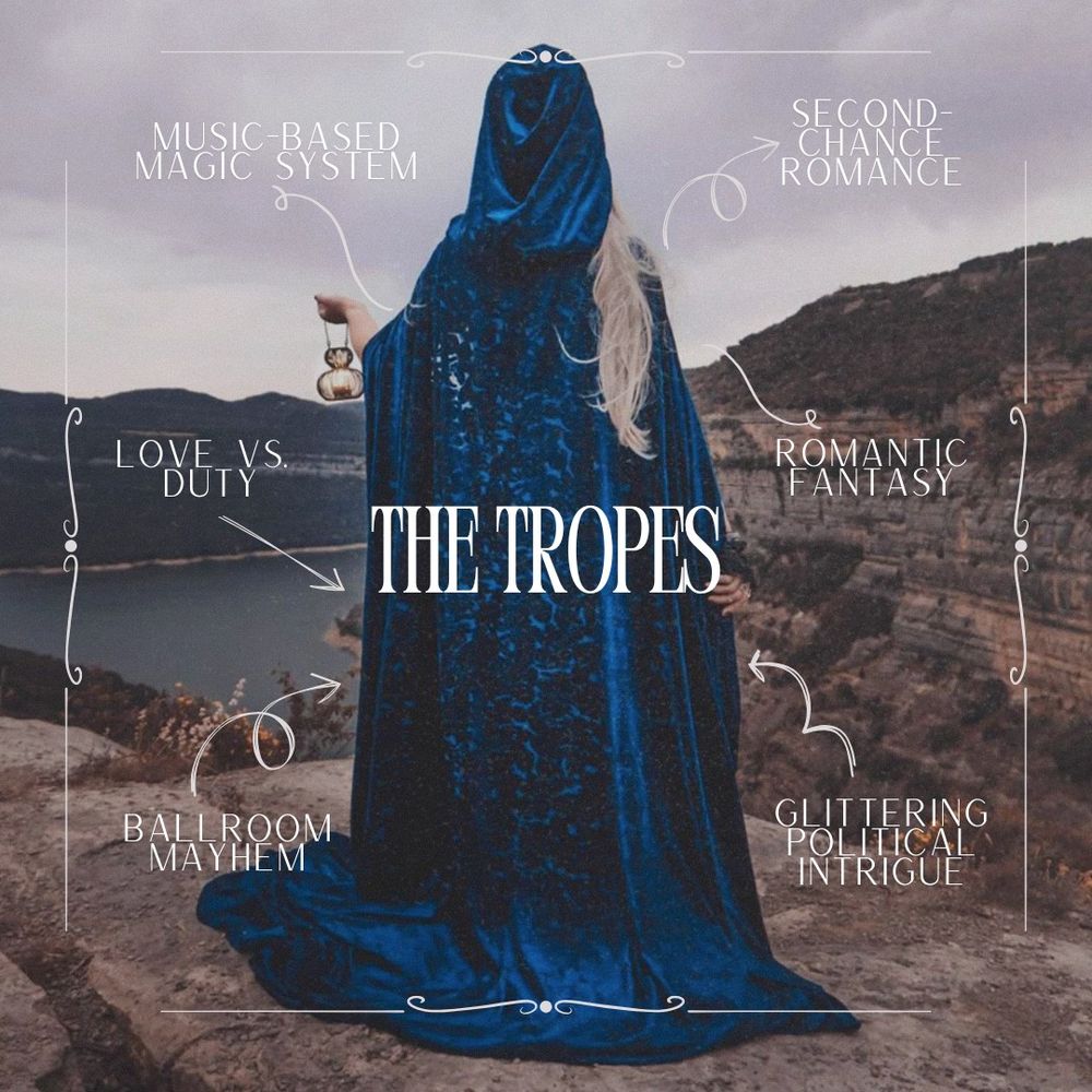 The tropes: music-based magic system, second-chance romance, glittering political intrigue, ballroom mayhem